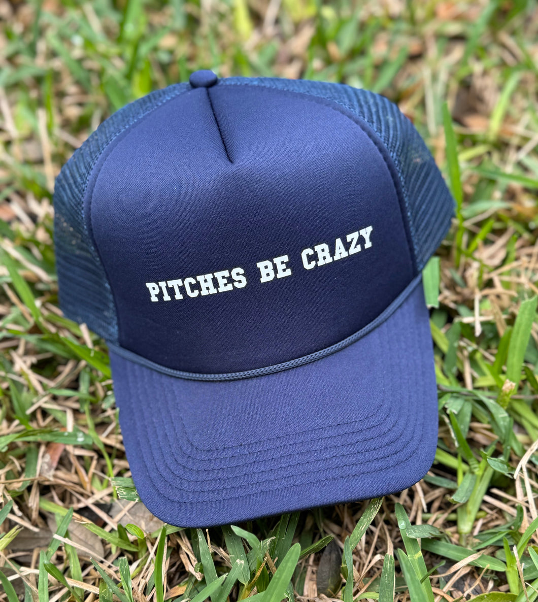 Pitches Be Crazy Hat